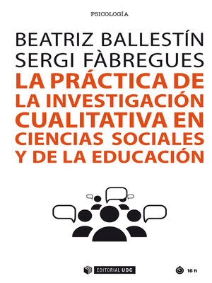 cover image of La práctica de la investigación cualitativa en ciencias sociales y de la educación